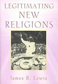 Legitimating New Religions (Paperback)