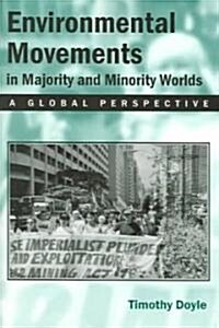 Environmental Movements in Majority and Minority Worlds: A Global Perspective (Paperback)