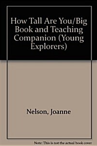 How Tall Are You/Big Book and Teaching Companion (Paperback, BIG, Teachers Guide)