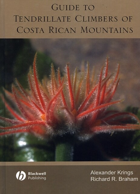 Guide to Tendrillate Climbers of Costa Rican Mountains (Hardcover)