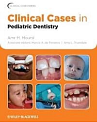 Clinical Cases in Pediatric Dentistry (Paperback)