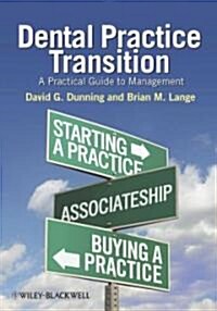 Dental Practice Transition (Paperback, 1st)