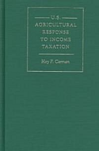 Us AG Response to Income Taxatn-97 (Hardcover)