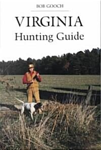 Virginias Hunting Guide (Paperback)