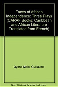 Faces of African Independence (Hardcover)