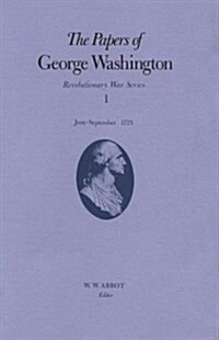 The Papers of George Washington: January-July 1784volume 1 (Hardcover)