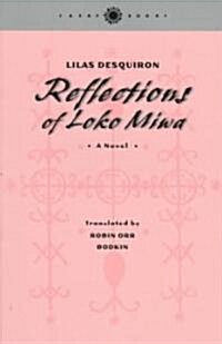 Reflections of Loko Miwa (Paperback)