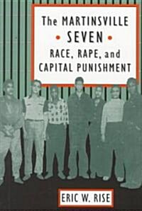 The Martinsville Seven: Race, Rape, and Capital Punishment (Paperback, Revised)