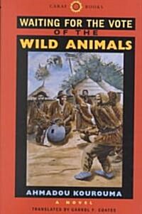 Waiting for the Vote of the Wild Animals (Hardcover)