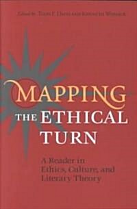 Mapping the Ethical Turn(p) (Paperback)