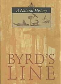 Byrds Line: A Natural History (Paperback)