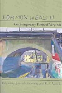 Common Wealth: Contemporary Poets of Virginia (Paperback)