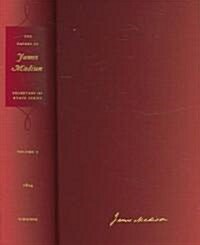 The Papers of James Madison: 2 April-31 August 1804volume 7 (Hardcover)