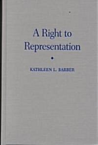 Right to Representation: Proportional Election Systems for the 21 (Hardcover, 2)