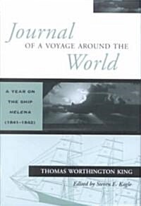 Journal of a Voyage Around the World: A Year on the Ship Helena (1841-1842) (Hardcover)