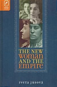 New Woman and the Empire (Hardcover)