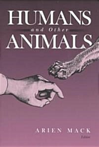 Humans and Other Animals (Paperback)