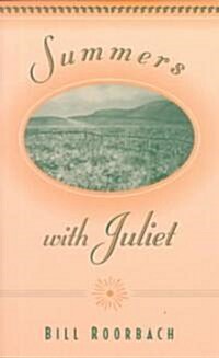 Summers with Juliet (Paperback)