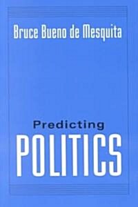 Predicting Politics (Paperback)