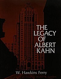 The Legacy of Albert Kahn (Paperback)