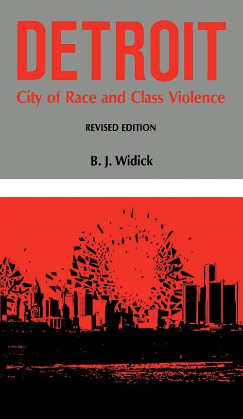 Detroit: City of Race and Class Violence, Revised Edition (Rev) (Paperback, Rev)