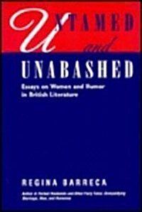 Untamed and Unabashed: Essays on Women and Humor in British Literature (Hardcover)