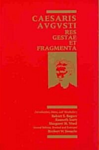 Caesaris Augusti: Res Gestae Et Fragmenta (Paperback, 2, REV and Enl)
