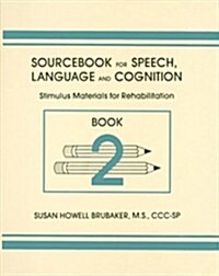 Sourcebook for Speech, Language and Cognition (Hardcover, Spiral)