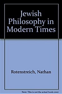 Jewish Philosophy in Modern Times (Paperback, Revised, Subsequent)