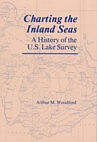 Charting the Inland Seas (Hardcover, Reprint)