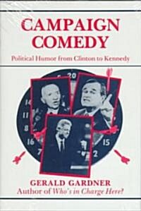 Campaign Comedy (Hardcover, Subsequent)