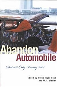 Abandon Automobile: Detroit City Poetry 2001 (Paperback)