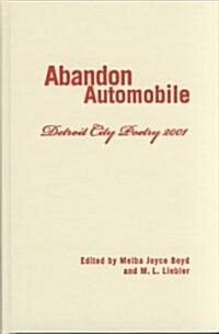 Abandon Automobile: Detroit City Poetry 2001 (Hardcover)