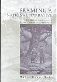 Framing a National Narrative (Hardcover)