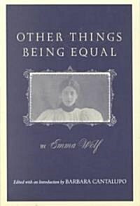 Other Things Being Equal (Paperback)