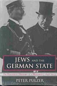 Jews and the German State: The Political History of a Minority, 1848-1933 (Paperback)