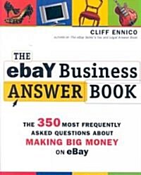 The Ebay Business Answer Book (Paperback)