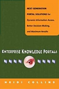 Enterprise Knowledge Portals (Hardcover)