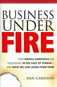 Business Under Fire (Hardcover)