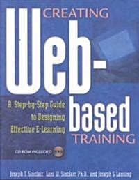 Creating Web-Based Training (Paperback, CD-ROM)