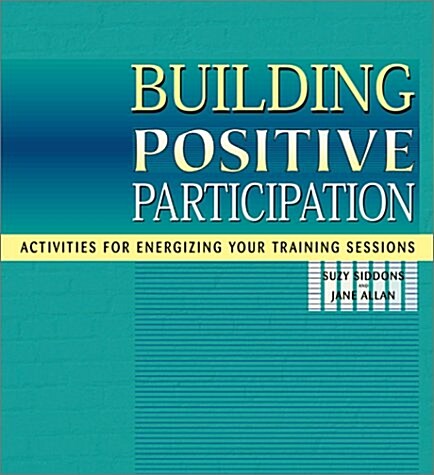 Building Positive Participation (Loose Leaf)