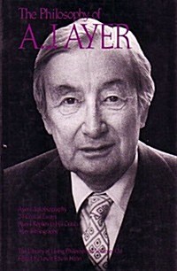 The Philosophy of A. J. Ayer, Volume 21 (Hardcover)
