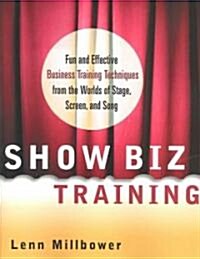 Show Biz Training (Paperback)