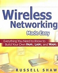 Wireless Networking Made Easy (Paperback)