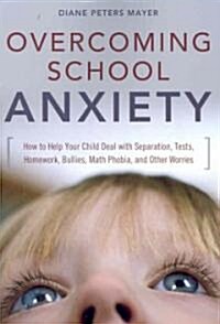 Overcoming School Anxiety (Paperback)