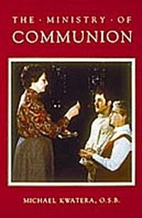 Ministry of Communion (Paperback)