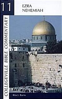 Collegeville Bible Commentary Old Testament Volume 11: Ezra, Nehemiah: Volume 11 (Paperback)