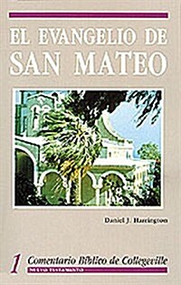 El Evangelio de San Mateo: Volume 1 (Paperback)