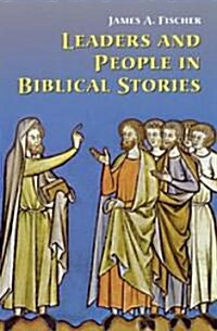 Leaders and People in Biblical Stories (Paperback)