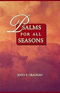 Psalms for All Seasons (Paperback)